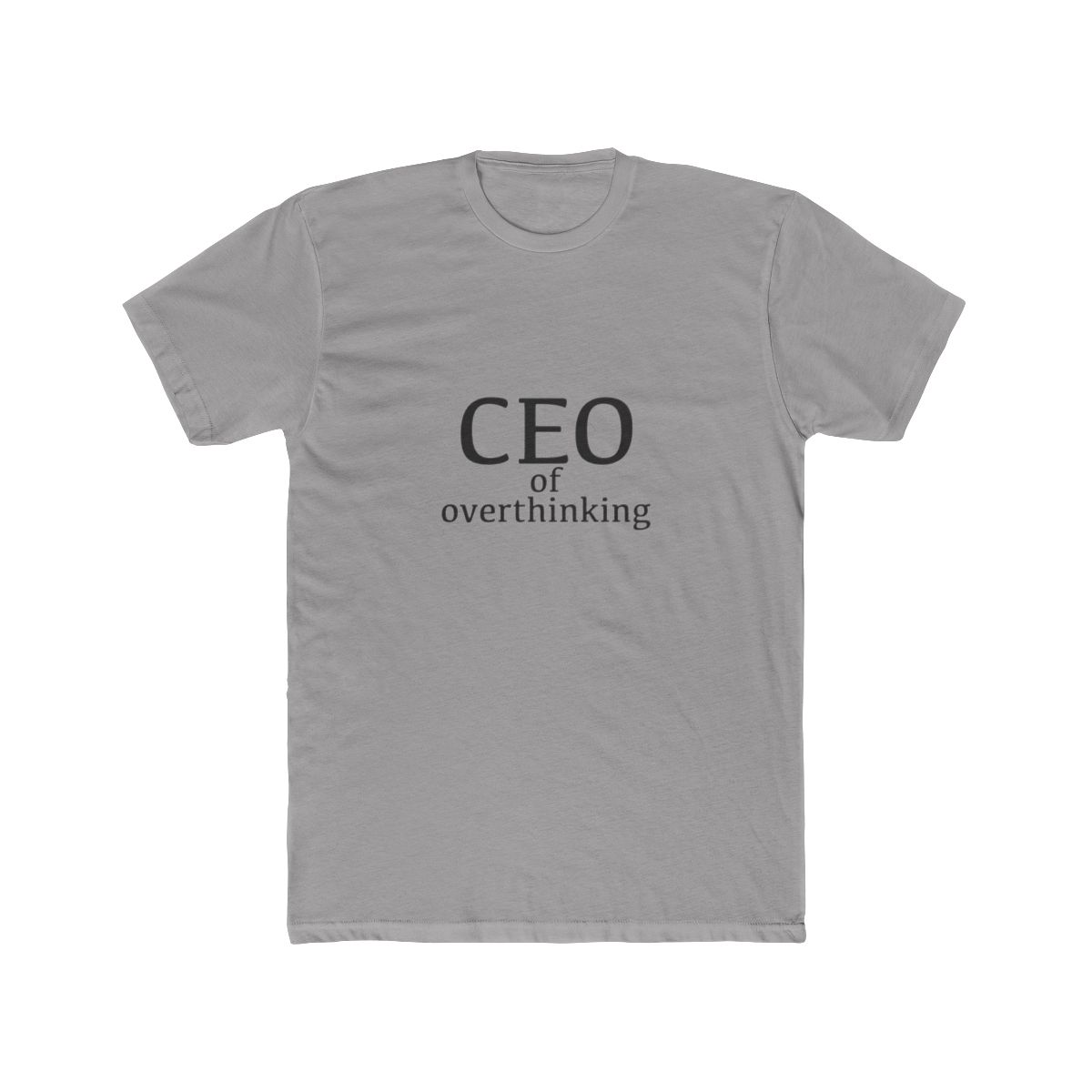 CEO of Overthinking Funny Graphic T Shirt
